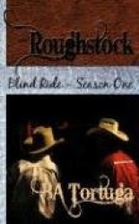 Roughstock: Blind Ride - Season One