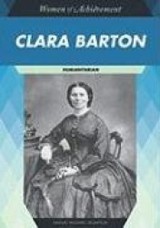 Clara Barton - Humanitarian
