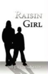 Raisin Girl