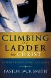 Climbing the Ladder for Christ