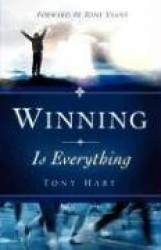 Winning Is Everything