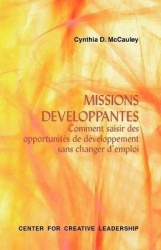 Developmental Assignments - Creating Learning Experiences without Changing Jobs (French)