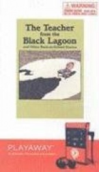 The Teacher from the Black Lagoon and Other Back-To-School Stories - The Teacher from the Black Lagoon/The Mysterious Tadpole/Wi