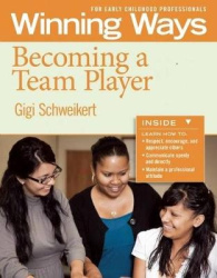 Becoming a Team player - Winning Ways for Early Childhood Professionals