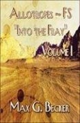 Allotropes - Fs Into the Fray: Volume I