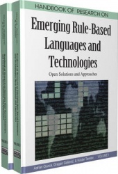 Handbook of Research on Emerging Rule-based Languages and Technologies - Open Solutions and Approaches
