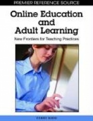 Online Education and Adult Learning - New Frontiers for Teaching Practices