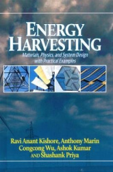 Energy Harvesting - Materials, Physics and System Design with Practical Examples