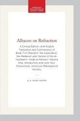 Alhacen on Refraction - A Critical Edition, with English Translation and Commentary, of Book 7 of Alhacen`s 