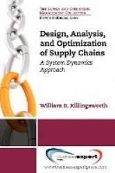 Design, Analysis and Optimization of Supply Chai - A System Dynamics Approach