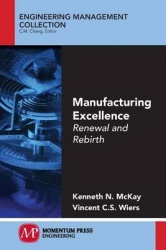 Manufacturing Excellence - Renewal and Rebirth