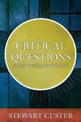 Critical Questions for New Testament Study
