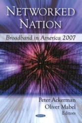 Networked Nation - Broadband in America 2007