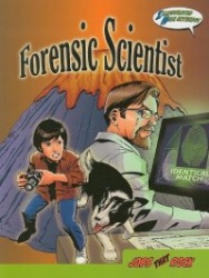 Forensic Scientist: Illustrated High Interest