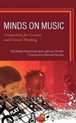 Minds on Music - Composition for Creative and Critical Thinking