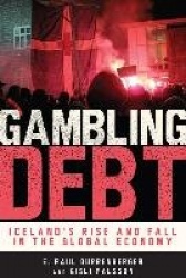 Gambling Debt - Iceland's Rise and Fall in the Global Economy