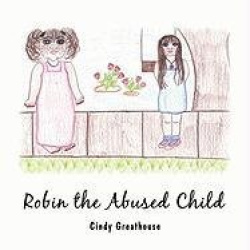 Robin the Abused Child