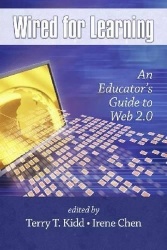 Wired for Learning - An Educators Guide to Web 2.0