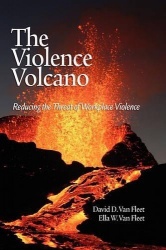 The Violence Volcano - Reducing the Threat of Workplace Violence