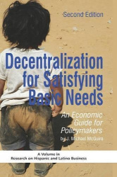 Decentralization for Satisfying Basic Needs - An Economic Guide for Policymakers (Revised)