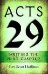 Acts 29: Writing the Next Chapter