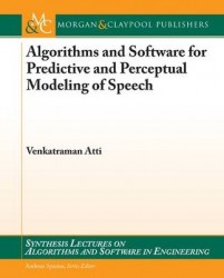 Algorithms and Software for Predictive and Perceptual Modeling of Speech