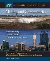 Mining and Communities - Understanding the Context of Engineering Practice