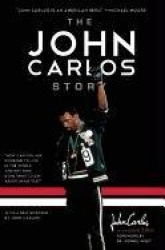 The John Carlos Story