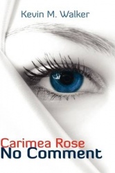 Carimea Rose - No Comment