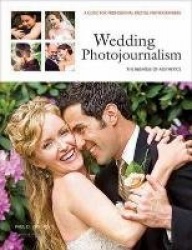 Wedding Photojournalism: The Business of Aesthetics