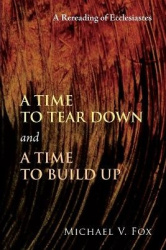 A Time to Tear Down and a Time to Build Up