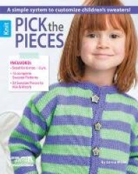 Pick the pieces - A simple system to customize children's sweaters!