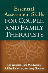 Essential Assessment Skills for Couple and Family Therapists