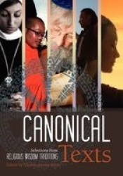 Canonical Texts - Selections from Religious Wisdom Traditions