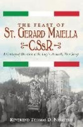 The Feast of St. Gerard Maiella, C.Ss.R.