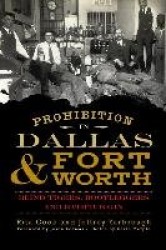 Prohibition in Dallas&Fort Worth
