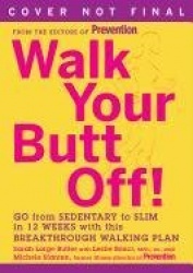 Walk Your Butt Off!