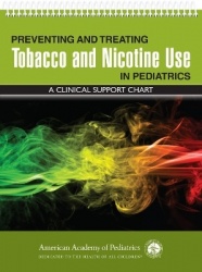 Preventing and Treating Tobacco and Nicotine Use in Pediatrics - A Clinical Support Chart