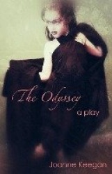 The Odyssey - A Comedy in Two Acts