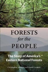 Forests for the People - The Story of America's Eastern National Forests