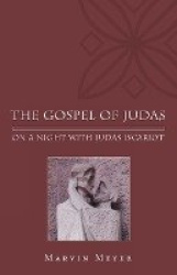 The Gospel of Judas - On a Night with Judas Iscariot