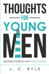 Thoughts for Young Men - Updated Edition with Study Guide