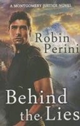 Behind the Lies