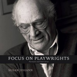Focus on Playwrights - Portraits and Interviews