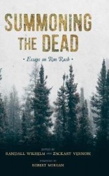 Summoning the Dead - Essays on Ron Rash