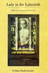 Lady in the Labyrinth - Milton's Comus as Initiation