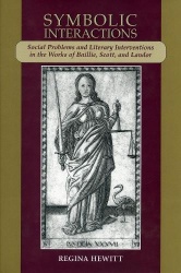 Symbolic Interactions - Social Problems and Literary Interventions in the Works of Baillie, Scott, and Landor