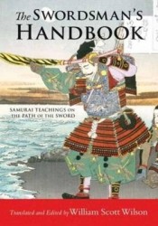 The Swordsman's Handbook - Samurai Teachings on the Path of the Sword