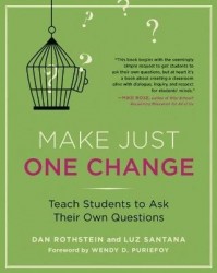 Make Just One Change - Teach Students to Ask Their Own Questions
