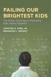 Failing Our Brightest Kids - The Global Challenge of Educating High-Ability Students